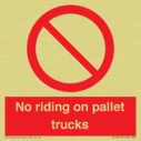 no-riding-on-pallet-trucks-sign~